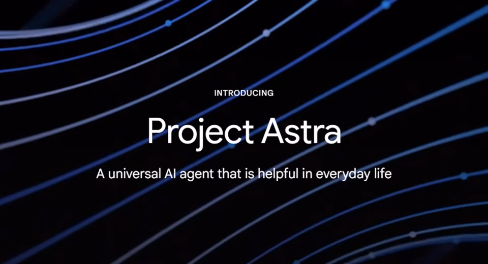 Google Project Astra 2.0 real-time AI video analysis